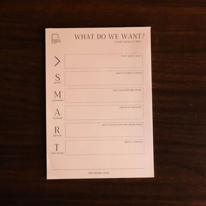 What do we want? Smart Goals Pad
