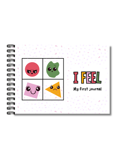 I Feel - My First Journal